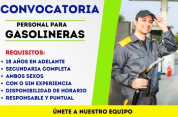 Gasolineras y Estaciones de Servicio requiere personal de trabajo